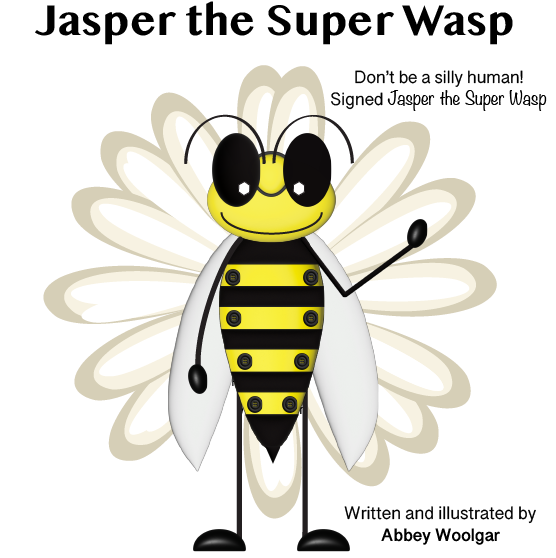 Book cover for Jasper the Super Wasp. It shows a cartoon wasp standing in front of a flower.